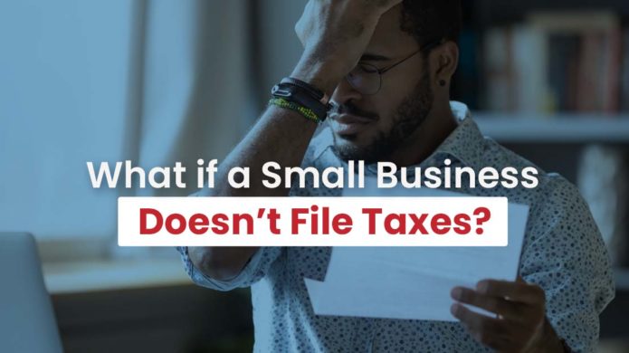 what-happens-if-you-dont-file-taxes