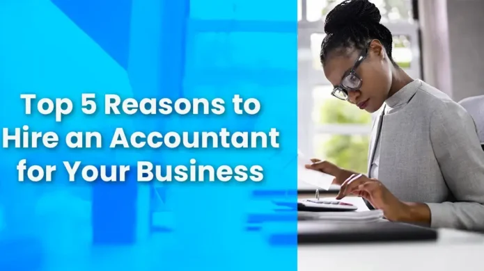 5-reasons-hire-accountant-help-small-business-taxes-year