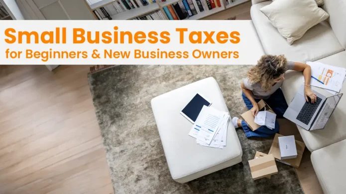 small-business-taxes-guide-beginners-new-owners